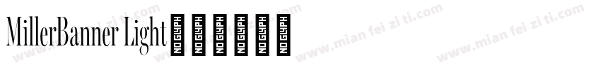 MillerBanner Light字体转换